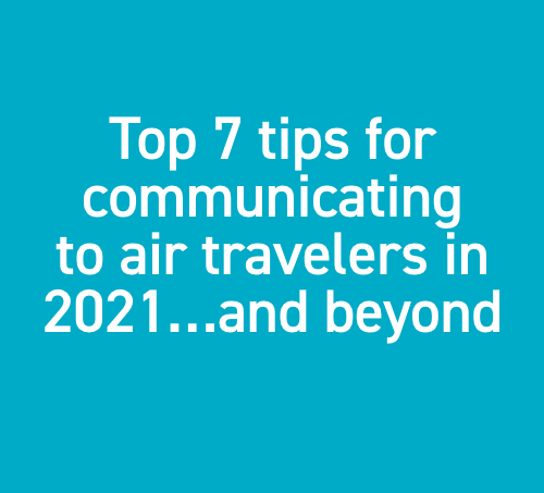 7 tips for communicating to air travelers